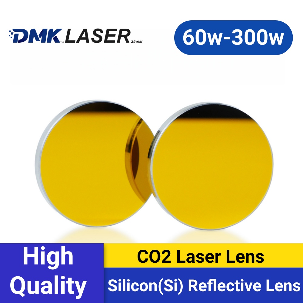 Laser Power Supply 60W - DMK Silicon(Si) Reflector Mirror 19/20/25/30/38.1mm 60W-300W